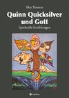 Quinn Quicksilver und Gott