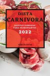 DIETA CARNIVORA 2022