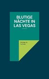 Blutige Nächte in Las Vegas