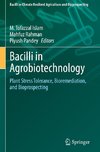 Bacilli in Agrobiotechnology