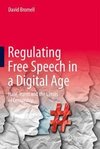 Regulating Free Speech in a Digital Age