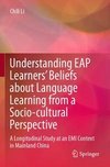 Understanding EAP Learners' Beliefs about Language Learning from a Socio-cultural Perspective