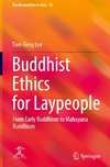 Buddhist Ethics for Laypeople