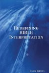 Redefining BIBLE Interpretation