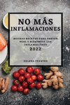 NO MÁS INFLAMACIONES - 2022