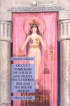 Occult Symbolism of the Sun and Moon, the Goddess Isis and the Solar Deities