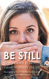 Be Still