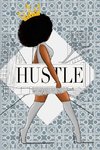 Hustle Queen