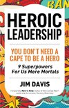 Heroic Leadership