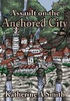 Assault on the Anchored City