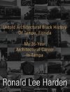 Untold Architectural Black History Of Tampa, Florida