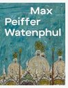 Max Peiffer Watenphul