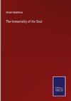 The Immortality of the Soul