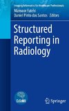 Structured Reporting in Radiology