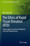 The Ethics of Rapid Tissue Donation (RTD)