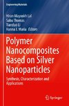 Polymer Nanocomposites Based on Silver Nanoparticles