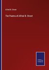 The Poems of Alfred B. Street