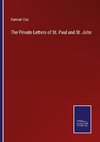 The Private Letters of St. Paul and St. John