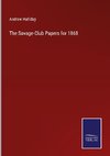 The Savage-Club Papers for 1868