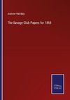 The Savage-Club Papers for 1868