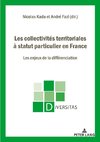 Les collectivités territoriales à statut particulier en France