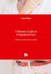 Ultimate Guide to Outpatient Care