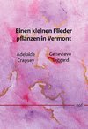 Einen kleinen Flieder pflanzen in Vermont