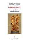 Libérez-vous