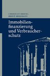 Immobilienfinanzierung und Verbraucherschutz