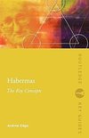 Edgar, A: Habermas: The Key Concepts