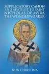 Supplicatory Canon and Akathist to Saint Nicholas  of Myra the Wonderworker