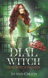 Dial Witch