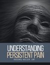 Understanding Persistent Pain