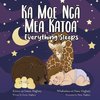 Ka Moe Ng¿ Mea Katoa - Everything Sleeps