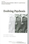 Johannessen, J: Evolving Psychosis