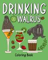 Drinking Walrus Coloring Book