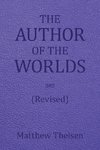 The Author of the Worlds (Revised)