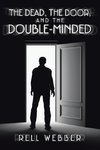 The Dead, the Door, and the Double-Minded