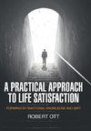 A Practical Approach to Life Satisfaction