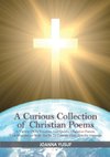 A Curious Collection of Christian Poems