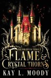 Flame and Crystal Thorns