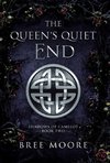 The Queen's Quiet End