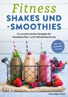 Fitness-Shakes und -Smoothies