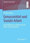 Genussmittel und Soziale Arbeit