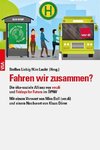 Fahren wir zusammen?