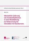 Vibrotaktile Codierung von Standardfunktionen in einer Menüführung zur Verbesserung der Interaktion mit Touchscreens