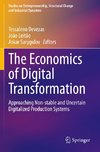 The Economics of Digital Transformation