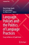 Language Policies and the Politics of Language Practices