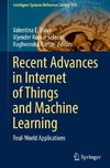 Recent Advances in Internet of Things and Machine Learning