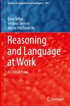 Reasoning and Language at Work